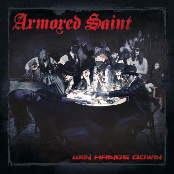 ARM01 - Armored Saint - Win Hands Down