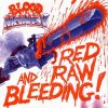 BLO03 - Blood Money - Red Raw and Bleeding