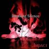 BRE01 -Breaking Silence - Impact