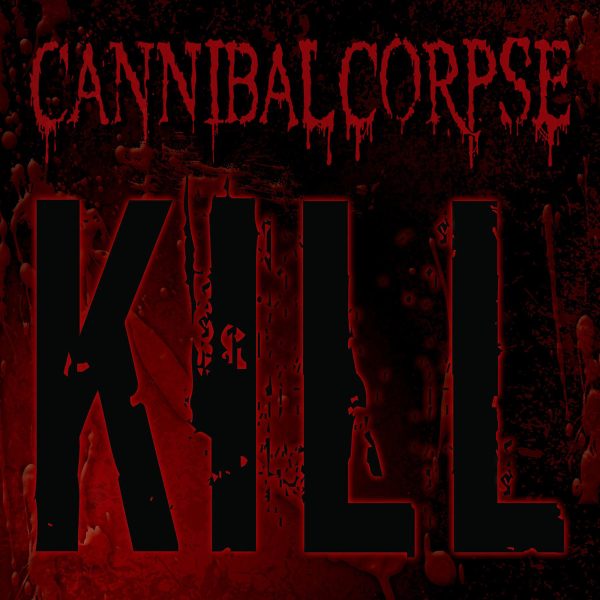 CAN02 - Cannibal Corpse - Kill