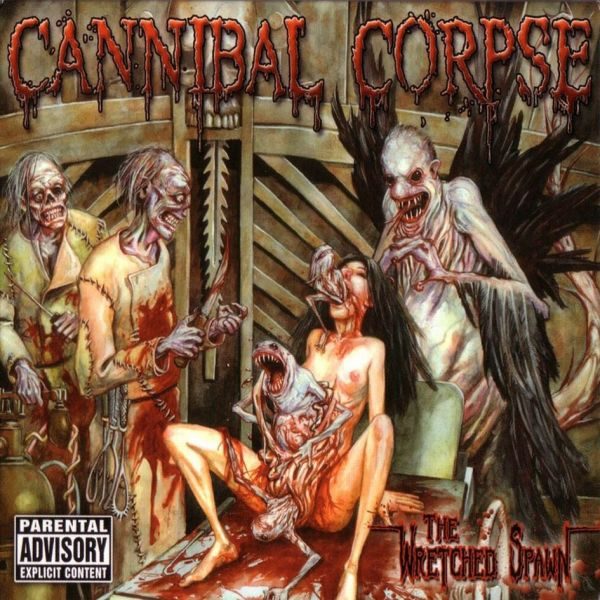 CAN07 - Cannibal Corpse - The Wretched Spawn