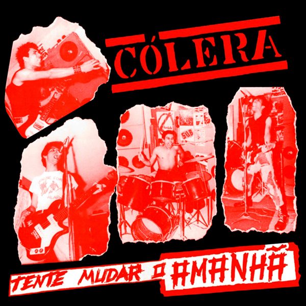 COL03 - Cólera - Tente Mudar o Amanhã