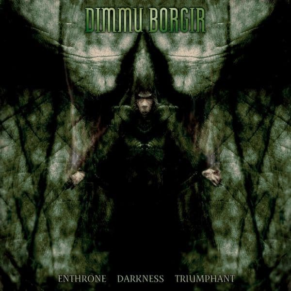 DIM01 - Dimmu Borgir - Enthrone Darkness Triumphant