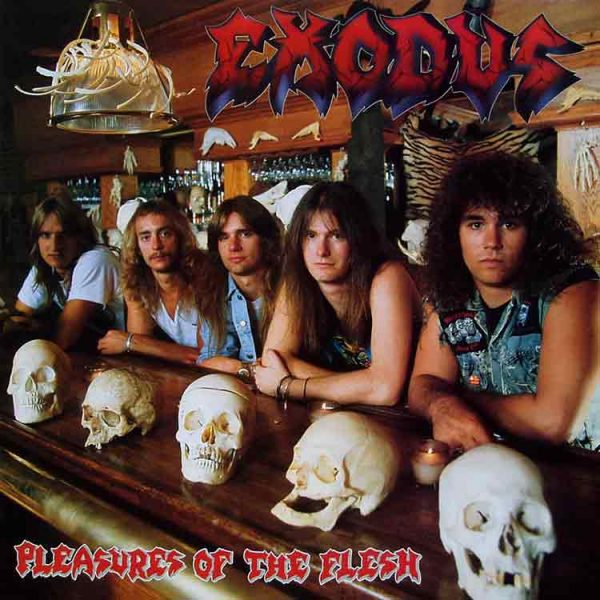 EXO04 -Exodus - Pleasures of the Flesh