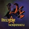 HEL02 - Helstar -Nosferatu