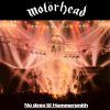 MOT09 - Motörhead - No Sleep'til Hammersmith