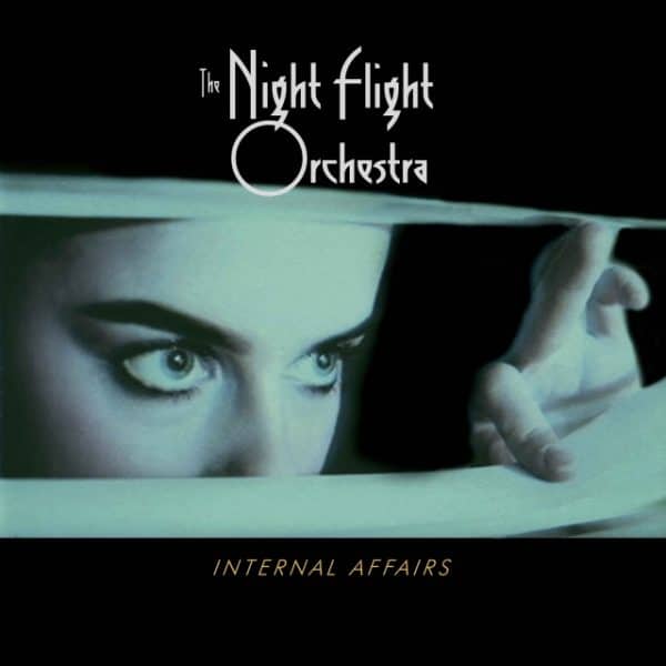 THE06 - The Night Flight Orchestra - Internal Affairs