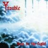 TRO03 - Trouble - Run To The Light