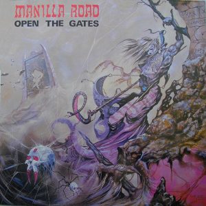 MAN04 - Manilla Road - Open The Gates