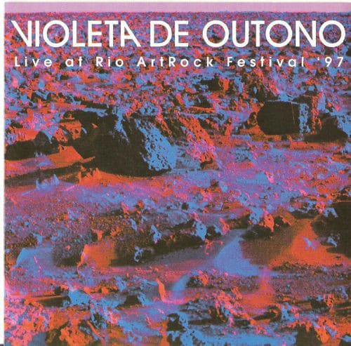 VIO03 - Violeta de Outono - Live at Rio ArtRock Festival '97