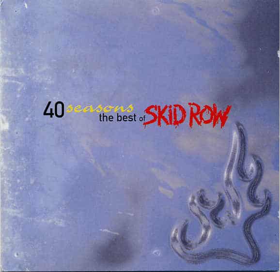 SKI02 -Skid Row - 40 Seasons - The Best Of Skid Row