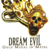 DRE11 -Dream Evil - Gold Medal In Metal
