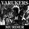 VAR03 -Varukers - Murder
