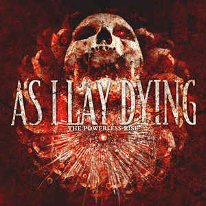 ASI01 -As I Lay Dying - The Powerless Rise