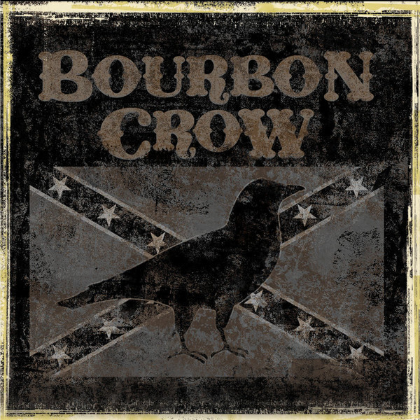 BOU02 -Bourbon Crow -Highway To Hangovers