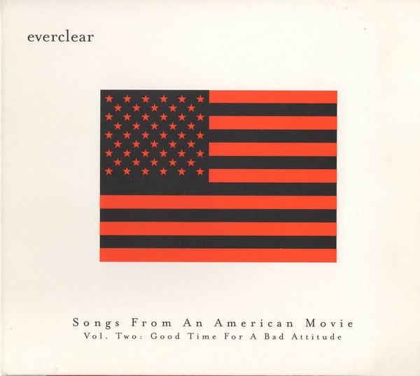 EVE05 -Everclear-Good Time For A Bad Attitude