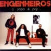 ENG03 -Engenheiros do Hawaii-O Papa É Pop