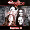 EXX04 -Exxótica - Capítulo II