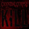 CAN25 -Cannibal Corpse -Kill