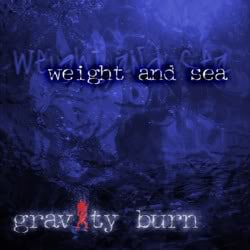 GRA36 -Gravity Burn - Weight And Sea