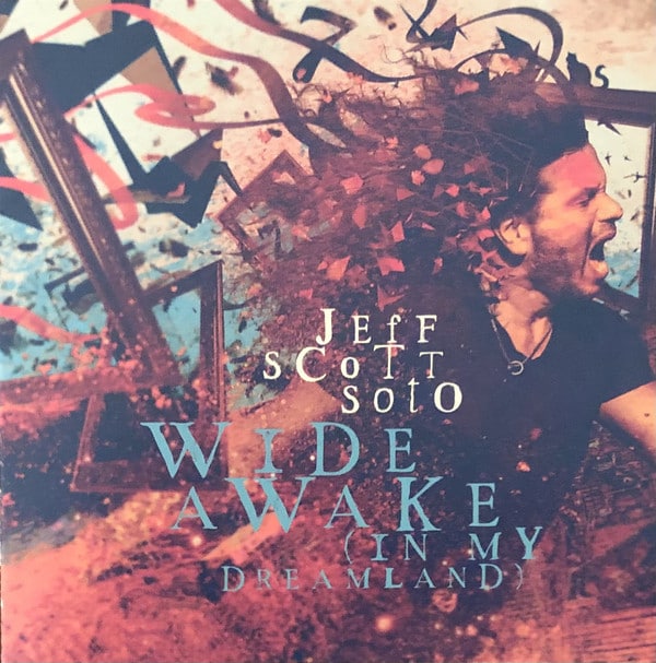 JEF01 -Jeff Scott Soto- Wide Awake In My Dreamland