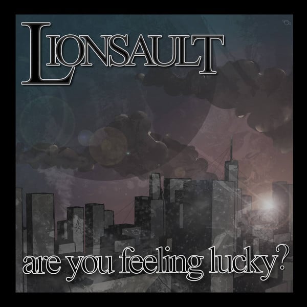 LIO01 -Lionsault- Are You Feeling Lucky