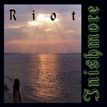 RIO04 -Riot -Inishmore