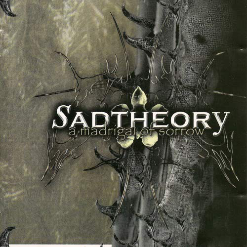 SAD04 -Sad Theory - A Madrigal Of Sorrow