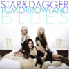 STA03 -Star & Dagger -Tomorrowland Blues