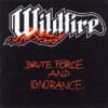 WIL11 -Wildfire - Brute Force & Ignorance