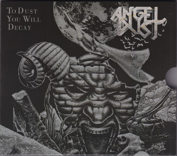 ANG18 -Angel Dust - To Dust You Will Decay