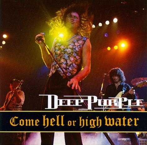 DEE20 -Deep Purple - Come Hell Or High Water