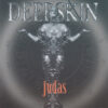 DEE21 - Deepskin - Judas