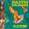FAI07 -Faith No More - Live At The Brixton Academy