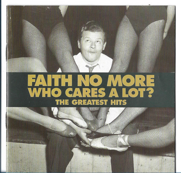 FAI09 -Faith No More - Who Cares A LotThe Greatest Hits