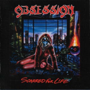 OBS04 -Obsession - Scarred For Life
