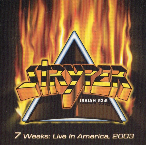 STR22 -Stryper – 7 Weeks Live In America 2003