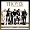 TRO12 -Troyen – Anthology (1981-2019)
