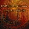 UNI07 -Universal Theory- Mystery Timeline