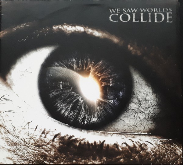 WES01 -We Saw Worlds Collide-We Saw Worlds Collide