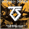 twi04 -Twisted Sister – Club Daze Volume II- Live In The Bars