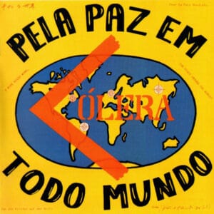 COL08 -Cólera - Pela Paz Em Todo Mundo