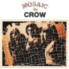 CRO05 -Crow - Mosaic