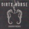 DIR03 -Dirty Horse -Horsepower