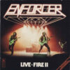 ENF04 -Enforcer – Live By Fire II