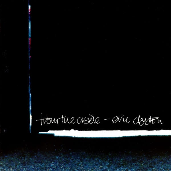 ERI03 -Eric Clapton- From The Cradle