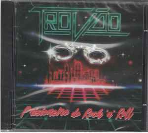 TRO13 -Trovão – Prisioneiro Do Rock N Roll