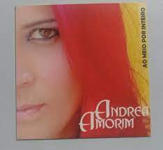 AND08 -Andrea Amorim - Ao Meio Por Inteiro