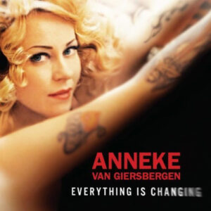 ANN07 -Anneke Van Giersbergen - Everything Is Changing