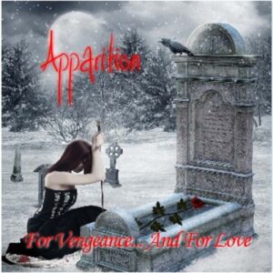 APP02 -Apparition- For Vengeance… And For Love